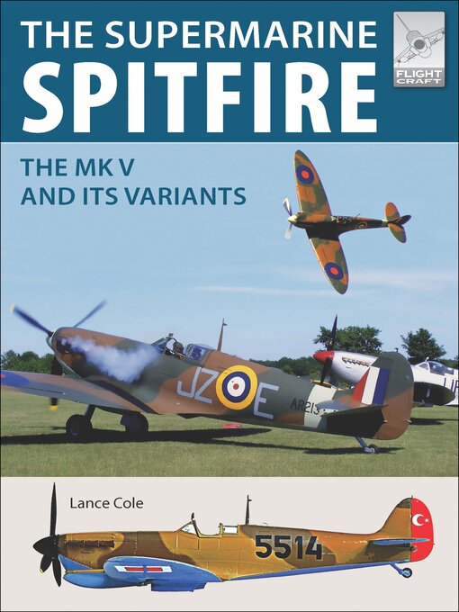 Title details for The Supermarine Spitfire MKV by Lance Cole - Available